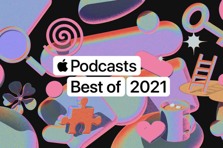 Apple Podcasts : le classement des nouveaux programmes les plus écoutés en 2021