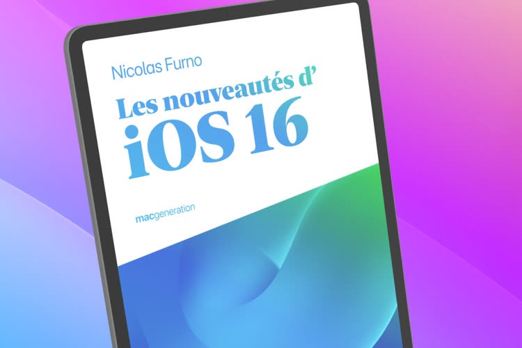 Les Nouveautés d'iOS 16 est aussi un livre complet sur l'iPad