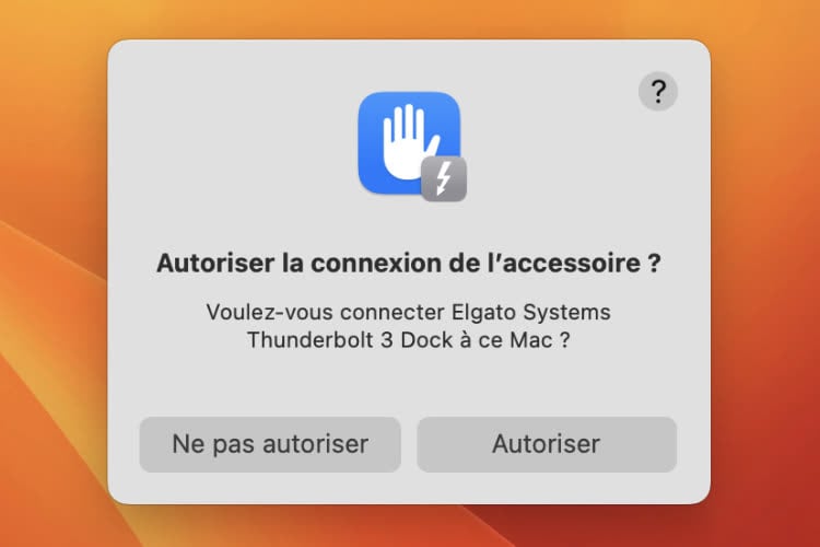 La demande de connexion USB et Thunderbolt apparait sur macOS Ventura
