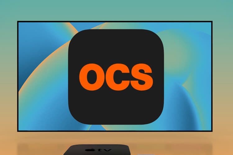 OCS ne charge pas sur Apple TV ? Voici la solution
