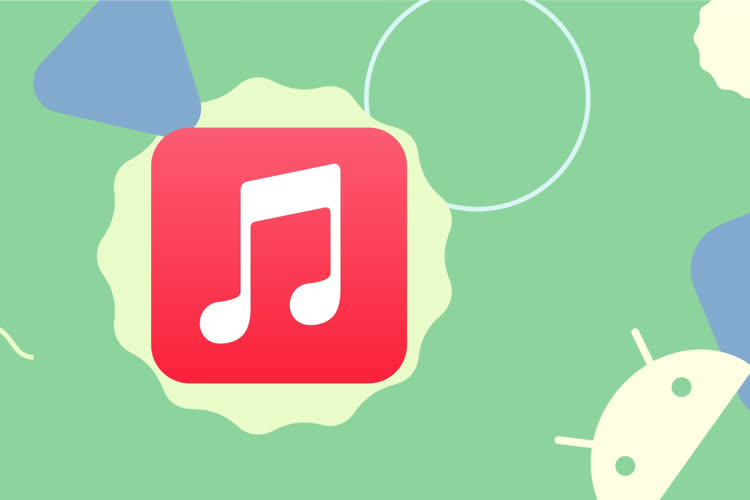 Apple Music continue de s'améliorer sur Android
