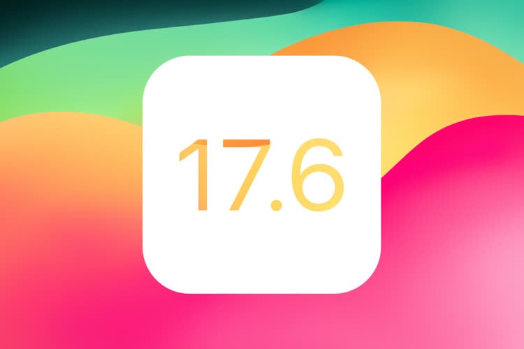 iOS 17.6 et tvOS 17.6 disponibles en bêta 2
